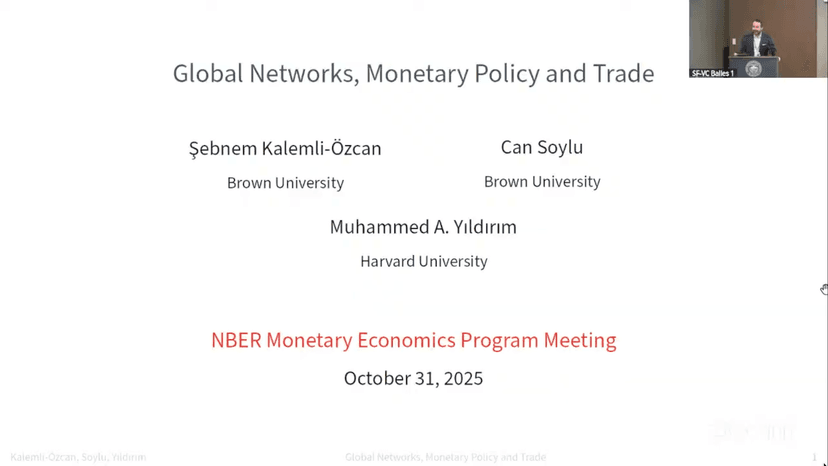 GLL PhD student affiliate Can Soylu presented \"Global Networks, Monetary Policy and Trade\" to NBER's Monetary Economics Program Meeting (Fall 2025). This work, coauthored with Şebnem Kalemli-Özcan and Muhammed A. Yıldırım, develops a New Keynesian Open Economy framework with input-output linkages to study the macroeconomic impact of tariffs and finds that network linkages can make inflation more persistent and output losses larger in response to trade distortions. After Soylu's presentation, Saroj Bhattarai (University of Texas at Austin) discussed the paper and Soylu answered questions from participants.
